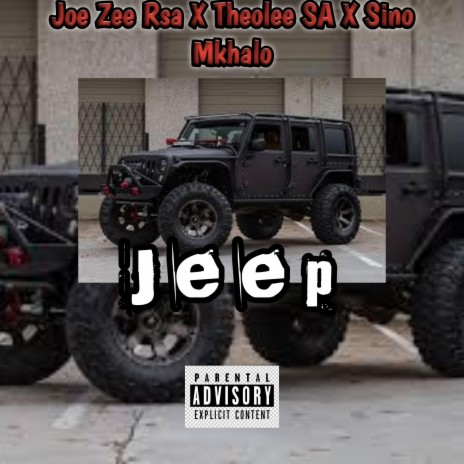 Jeep ft. Joe Zee Rsa & Sino mkhalo | Boomplay Music