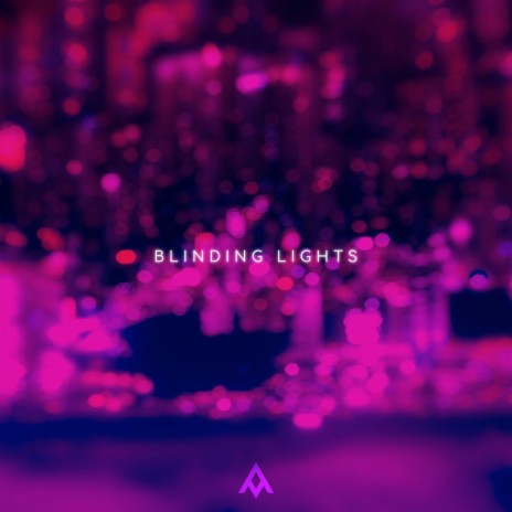 Blinding Lights | Boomplay Music