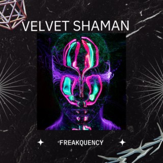 Velvet Shaman