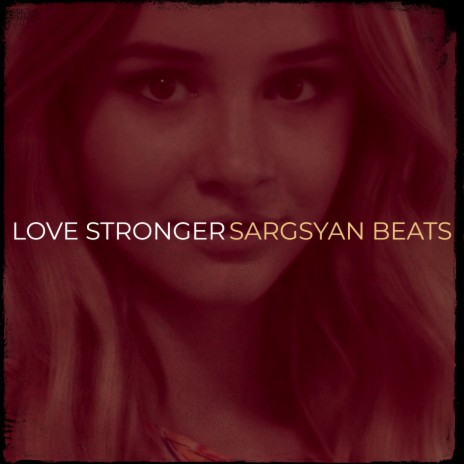 Love Stronger | Boomplay Music