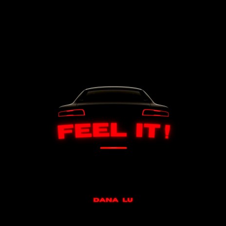 Feel It! | Boomplay Music