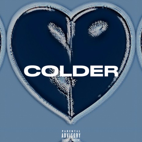 Colder | Boomplay Music