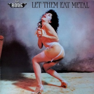 Episode 318-The Rods-Let Them Eat Metal-With Guest DR FUKK(AKA) Ralph Viera