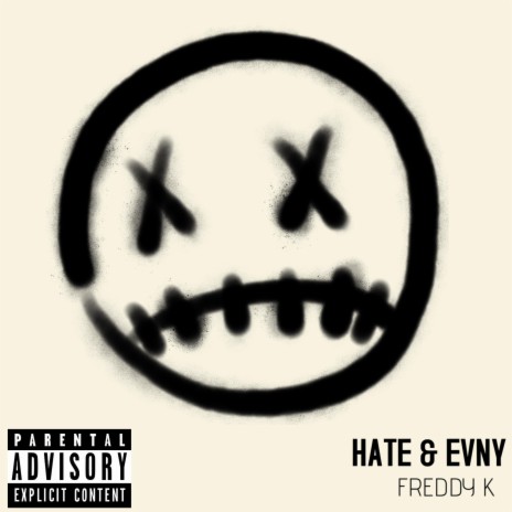HATE & EVNY