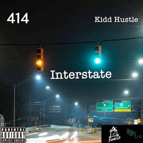 Interstate ft. Kidd Hustle | Boomplay Music