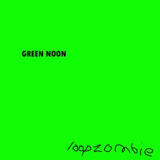 Green Noon