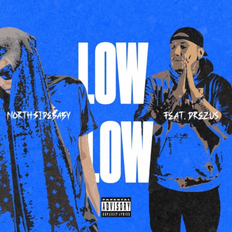 LOWLOW ft. Drezus | Boomplay Music