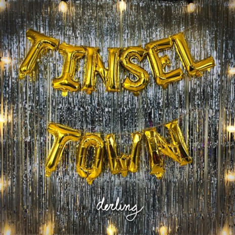 Tinsel Town | Boomplay Music