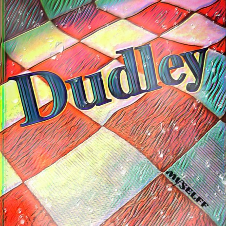 Dudley | Boomplay Music
