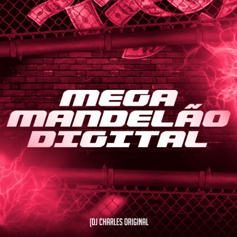 Mega Mandelão Digital | Boomplay Music