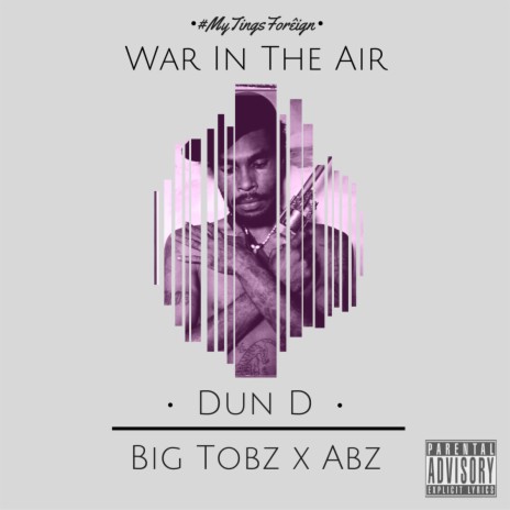 War in the Air (feat. Abz & Big Tobz) | Boomplay Music