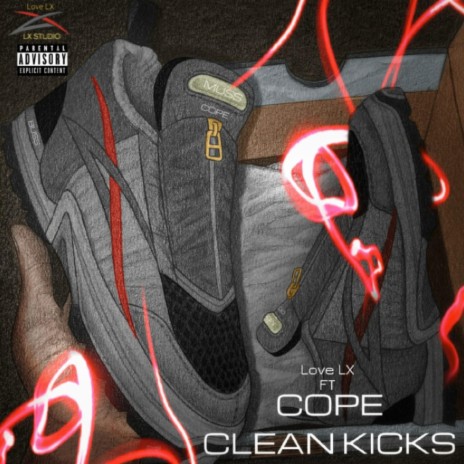 Clean Kicks ft. Cope | Boomplay Music