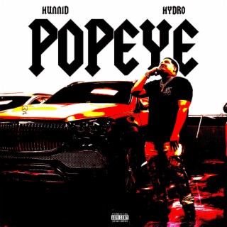 POPEYE ft. Hydro lyrics | Boomplay Music