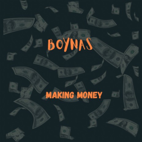 Making Money | Boomplay Music