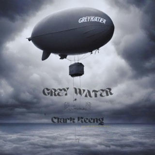 Grey water lyrics | Boomplay Music