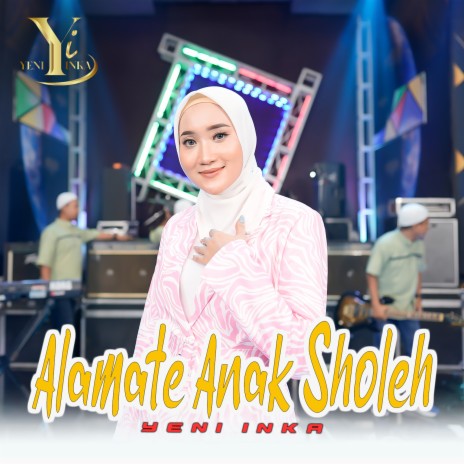 Alamate Anak Sholeh | Boomplay Music