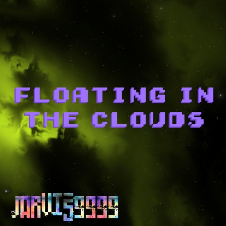 Floating in the Clouds ft. PixelGH | Boomplay Music