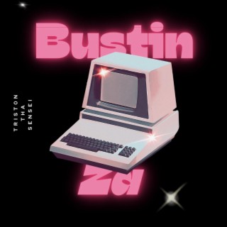 Bustin Za lyrics | Boomplay Music