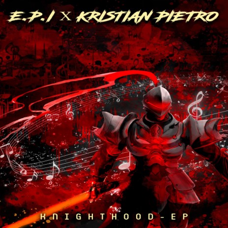 Knighthood ft. Kristian Pietro