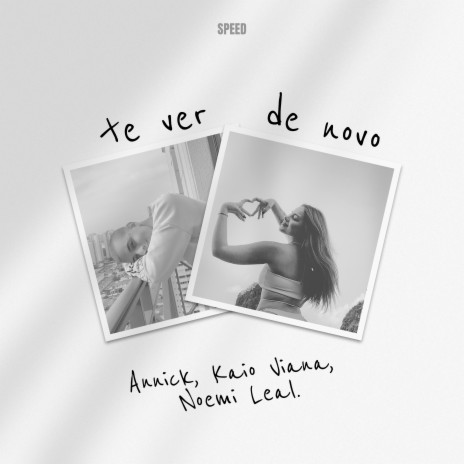 Te Ver de Novo (Speed) ft. Kaio Viana & Noemi Leal | Boomplay Music