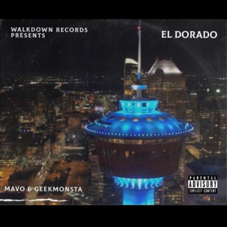 El Dorado ft. GeekMonsta | Boomplay Music