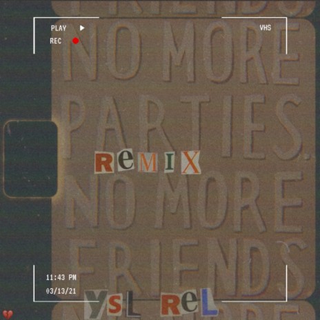No More Parties (Freestyle)