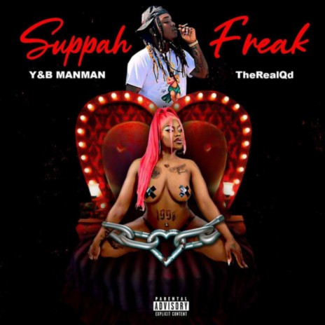Suppah Freak ft. TheRealQd | Boomplay Music