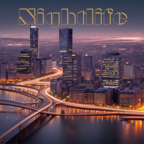 Nightlife | Boomplay Music