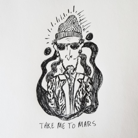 Take Me To Mars | Boomplay Music