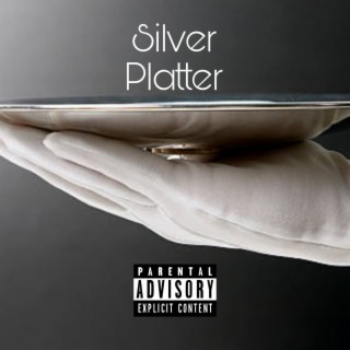 Silver Platter lyrics | Boomplay Music