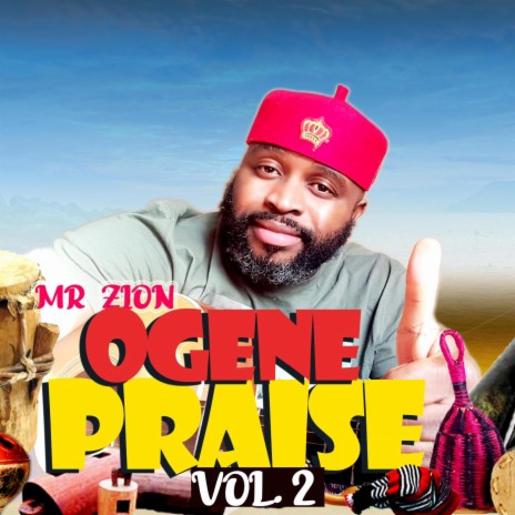 Ogene Cultural Praise, Vol. 2 | Boomplay Music