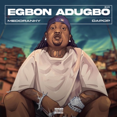 Egbon Adugbo 2.0 ft. Dapop | Boomplay Music