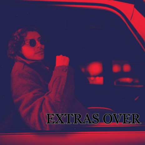 Extras Over | Boomplay Music