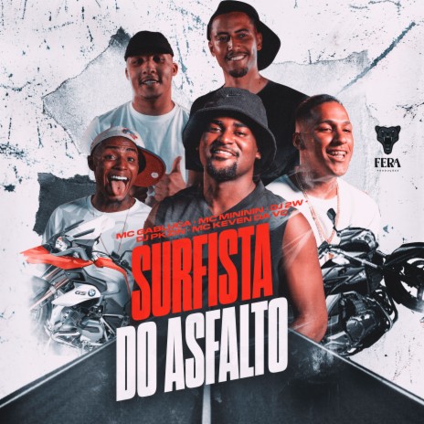 Surfista do Asfalto ft. Mc Mininin, Dj 2w, Dj Pkzin & Mc Keven da vc | Boomplay Music