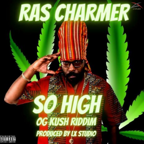 So High ft. Ras Charmer