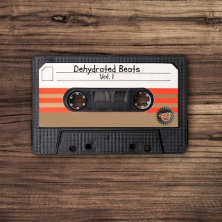 Dehydrated Beats, Vol. 1