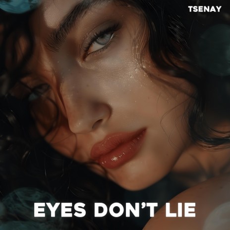 Eyes Don't Lie (Techno) | Boomplay Music