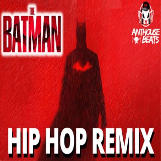 The Batman Theme (Hip Hop Remix)