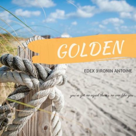 Golden (feat. Antoine) | Boomplay Music