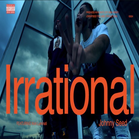 Irrational ft. Nick Luminati | Boomplay Music