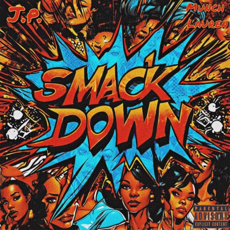 Mr Smackdown ft. J.P. | Boomplay Music