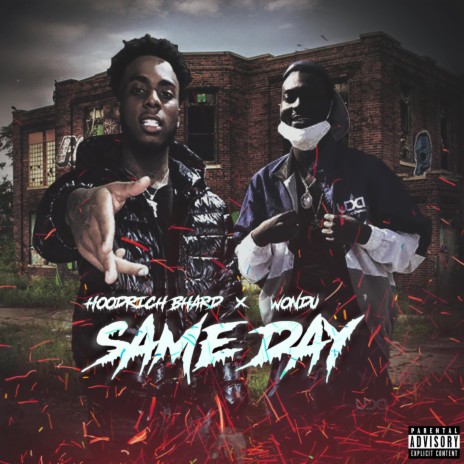 Same Day ft. Wondu | Boomplay Music