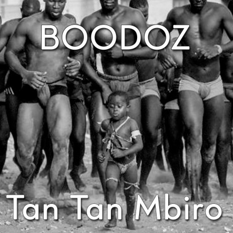 Tan Tan Mbiro | Boomplay Music