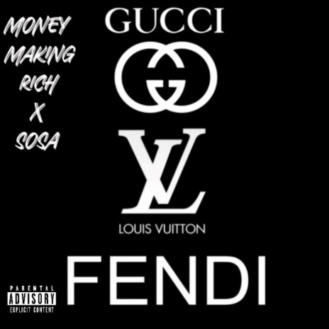 Louis, Gucci, Fendi, Prada (SOSA x Money Making RICH) | Boomplay Music