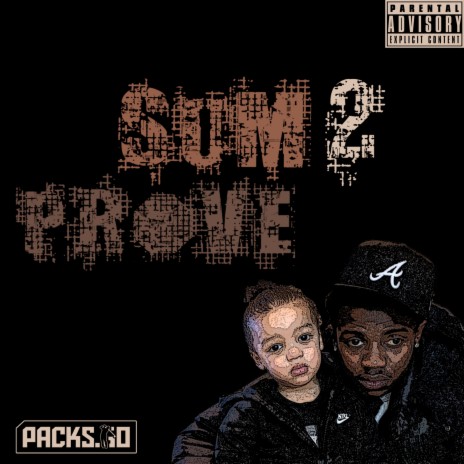 Sum 2 Prove | Boomplay Music