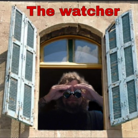 The watcher | Boomplay Music