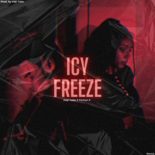 ICY FREEZE (Remix)