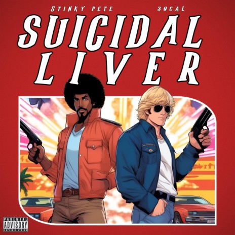 SUICIDAL LIVER ft. 30.Cal | Boomplay Music