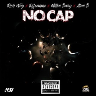 No cap (feat. Millon Bwoy, Effemme & Alan B)