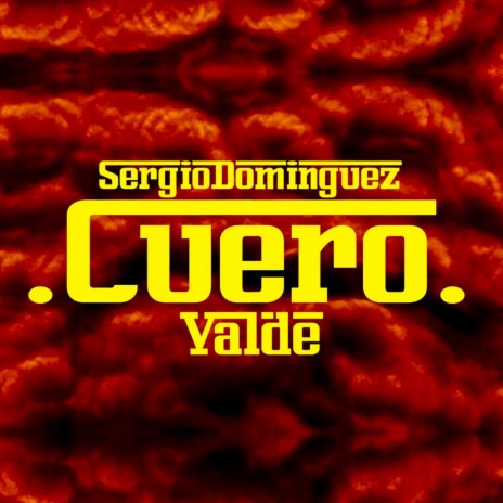 Cuero ft. Valde | Boomplay Music